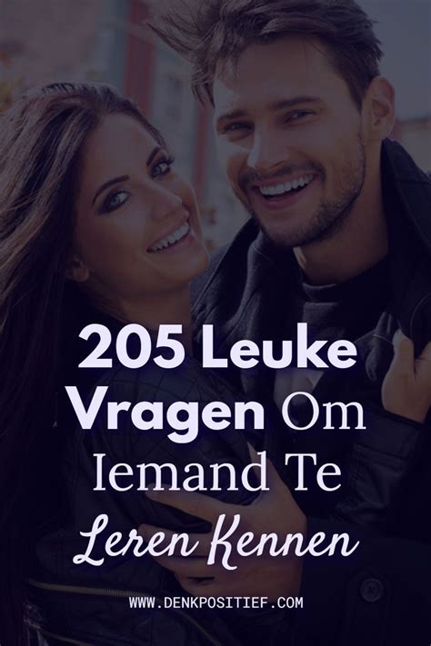 143 Date vragen om elkaar te leren kennen en gek op je te maken